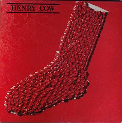 HENRY COW,IN PRAISE OF LEARNING